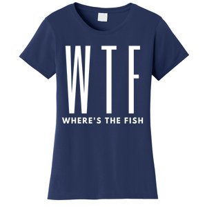 WTF Where's The Fish Women's T-Shirt