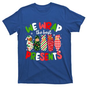 We Wrap The Best Presents L&D NICU Mother Baby Xmas Nurse  T-Shirt