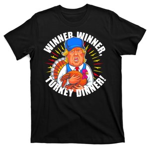 Winner Winner Turkey Dinner Funny Trump Thanksgiving T-Shirt