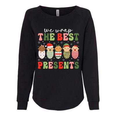 We Wrap The Best Presents Nicu Nurse Mother Baby Christmas Womens California Wash Sweatshirt