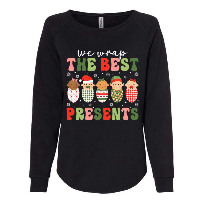 We Wrap The Best Presents Nicu Nurse Mother Baby Christmas Womens California Wash Sweatshirt