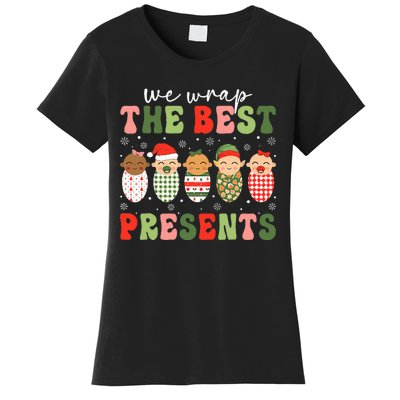 We Wrap The Best Presents Nicu Nurse Mother Baby Christmas Women's T-Shirt