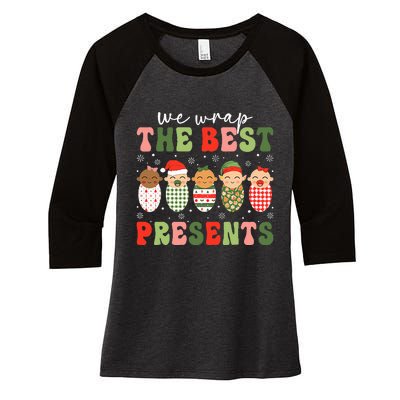 We Wrap The Best Presents Nicu Nurse Mother Baby Christmas Women's Tri-Blend 3/4-Sleeve Raglan Shirt