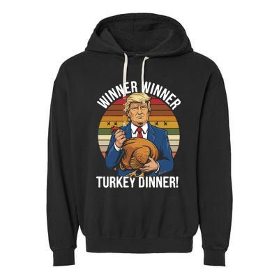 Winner Winner Turkey Dinner Humor Funny Trump Thanksgiving Garment-Dyed Fleece Hoodie