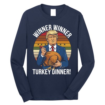 Winner Winner Turkey Dinner Humor Funny Trump Thanksgiving Long Sleeve Shirt