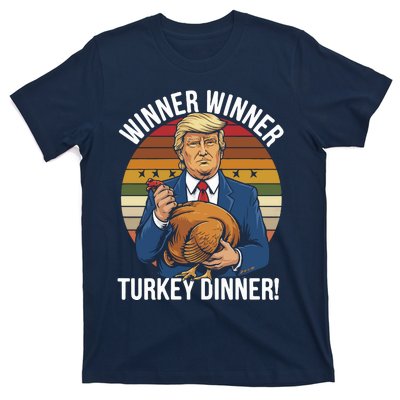 Winner Winner Turkey Dinner Humor Funny Trump Thanksgiving T-Shirt