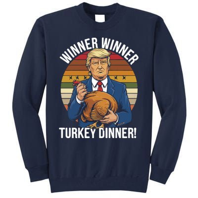 Winner Winner Turkey Dinner Humor Funny Trump Thanksgiving Tall Sweatshirt