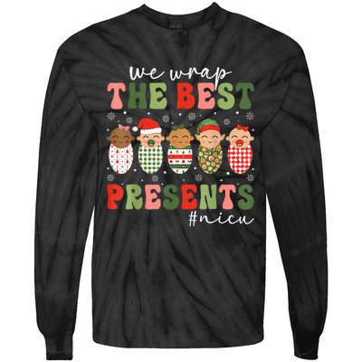 We Wrap The Best Presents Nicu Nurse Christmas Nurse Tie-Dye Long Sleeve Shirt