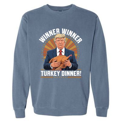 Winner Winner Turkey Dinner Humor Funny Trump Thanksgiving Garment-Dyed Sweatshirt