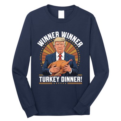 Winner Winner Turkey Dinner Humor Funny Trump Thanksgiving Long Sleeve Shirt