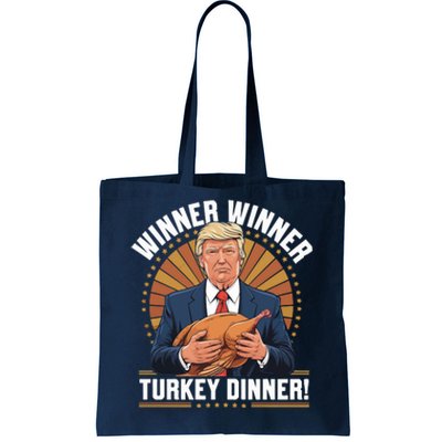 Winner Winner Turkey Dinner Humor Funny Trump Thanksgiving Tote Bag