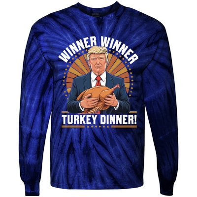 Winner Winner Turkey Dinner Humor Funny Trump Thanksgiving Tie-Dye Long Sleeve Shirt