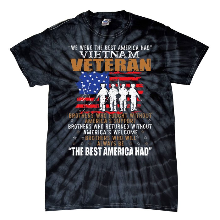 We Were The Best America Had Vietnam Veteran Brothers Who Tie-Dye T-Shirt