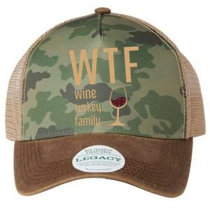 Wtf Wine Turkey Family Thanksgiving Fall Legacy Tie Dye Trucker Hat