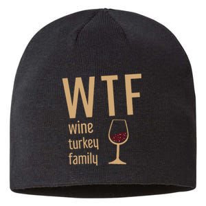 Wtf Wine Turkey Family Thanksgiving Fall Sustainable Beanie