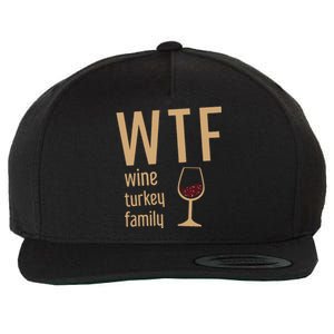 Wtf Wine Turkey Family Thanksgiving Fall Wool Snapback Cap