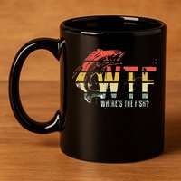 WTF Wheres The Fishs Funny Fishing 11oz C Handle Ceramic Mug