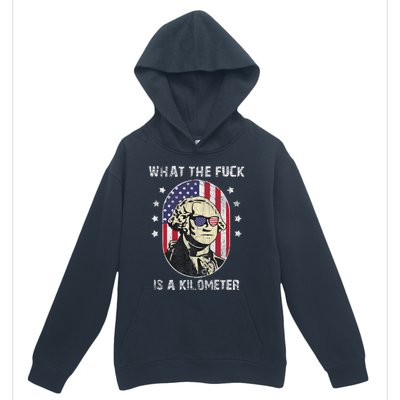 Wtf What The Fuck Is A Kilometer George Washington July 4th Urban Pullover Hoodie