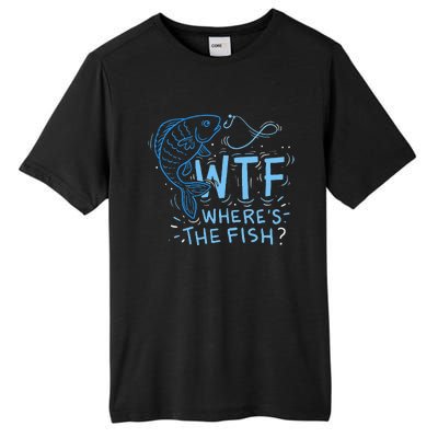 WTF Wheres The Fish Anglers Fisherman Hook Lake Tall Fusion ChromaSoft Performance T-Shirt