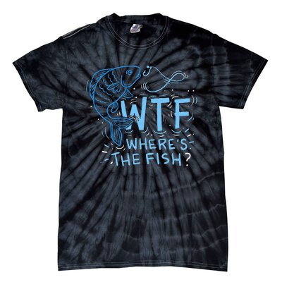 WTF Wheres The Fish Anglers Fisherman Hook Lake Tie-Dye T-Shirt