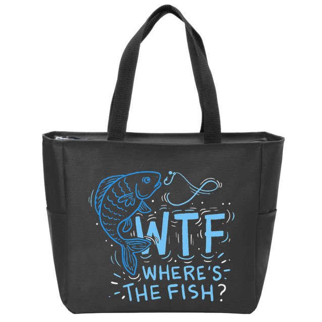 WTF Wheres The Fish Anglers Fisherman Hook Lake Zip Tote Bag