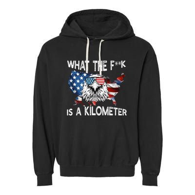 Wtf What The Fuck Is A Kilometer George Washington July 4th Funny Design Garment-Dyed Fleece Hoodie