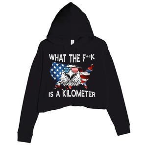 Wtf What The Fuck Is A Kilometer George Washington July 4th Funny Design Crop Fleece Hoodie