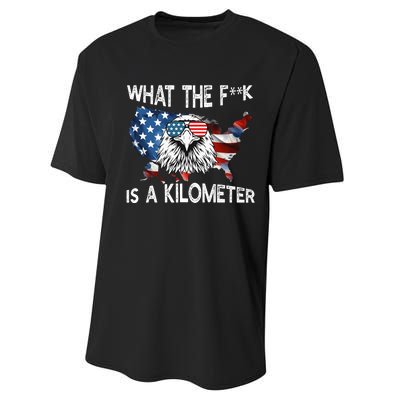 Wtf What The Fuck Is A Kilometer George Washington July 4th Funny Design Performance Sprint T-Shirt