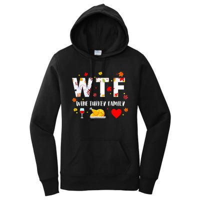 WTF Wine Turkey Family Funny Thanksgiving Day Women's Pullover Hoodie