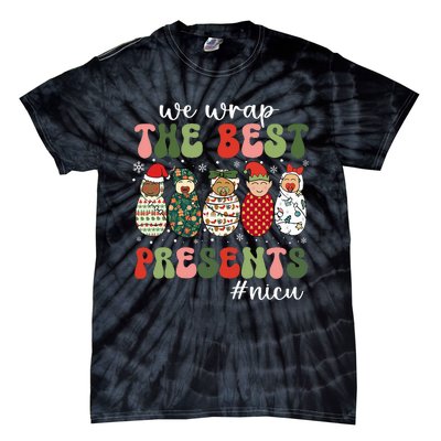 We Wrap The Best Presents Nicu Nurse Christmas Nurse Tie-Dye T-Shirt