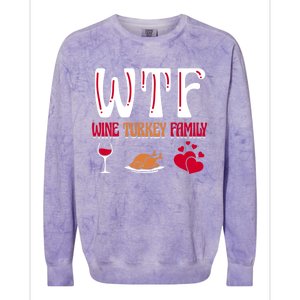 Wtf Wine Turkey Family Funny Thanksgiving Day Colorblast Crewneck Sweatshirt