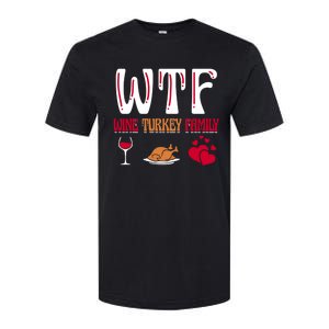 Wtf Wine Turkey Family Funny Thanksgiving Day Softstyle CVC T-Shirt