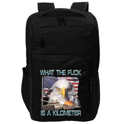 Wtf What The Fck Is A Kilometer Georgewashington 4th Of July Impact Tech Backpack
