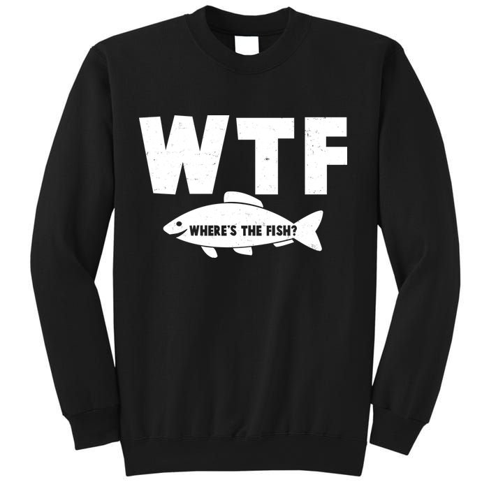 WTF Where's The Fish Fishing Fan Sweatshirt