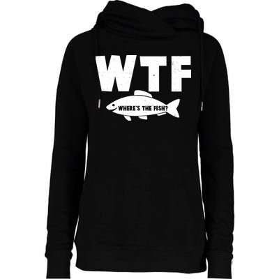 WTF Where's The Fish Fishing Fan Womens Funnel Neck Pullover Hood