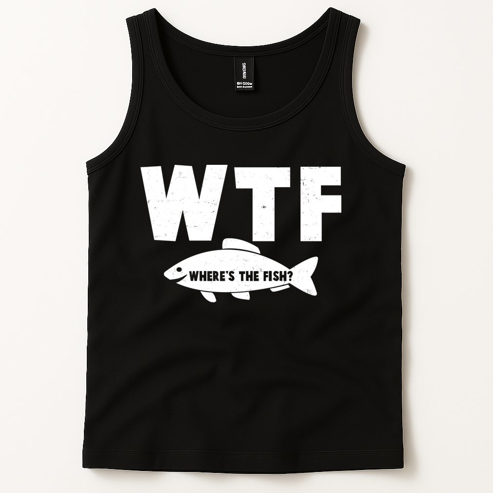 WTF Where's The Fish Fishing Fan Tank Top