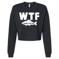 WTF Where's The Fish Fishing Fan Cropped Pullover Crew