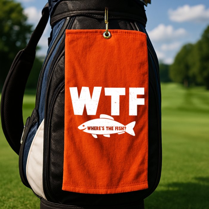 WTF Where's The Fish Fishing Fan Golf Towel