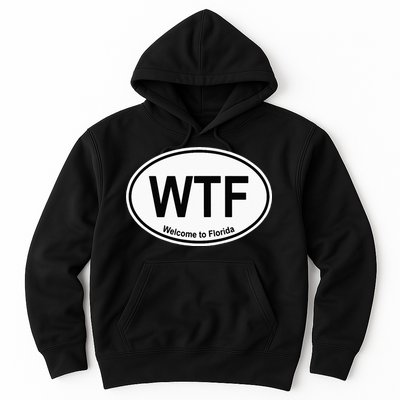 WTF Welcome To Florida Hoodie