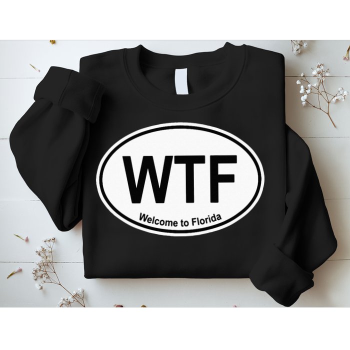 WTF Welcome To Florida Sweatshirt