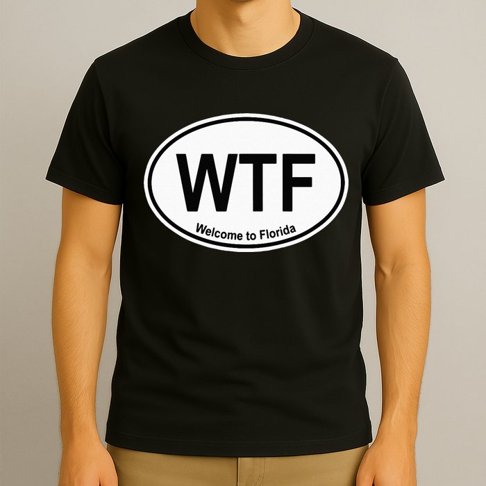 WTF Welcome To Florida T-Shirt