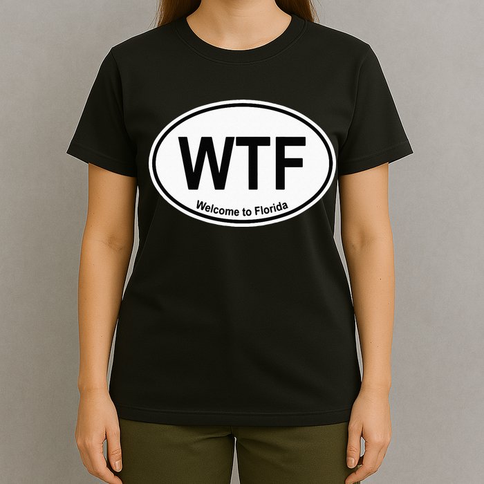 WTF Welcome To Florida T-Shirt