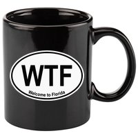 WTF Welcome To Florida 11oz C Handle Ceramic Mug