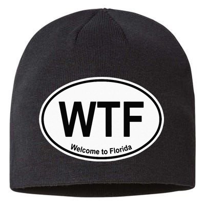 WTF Welcome To Florida Sustainable Beanie
