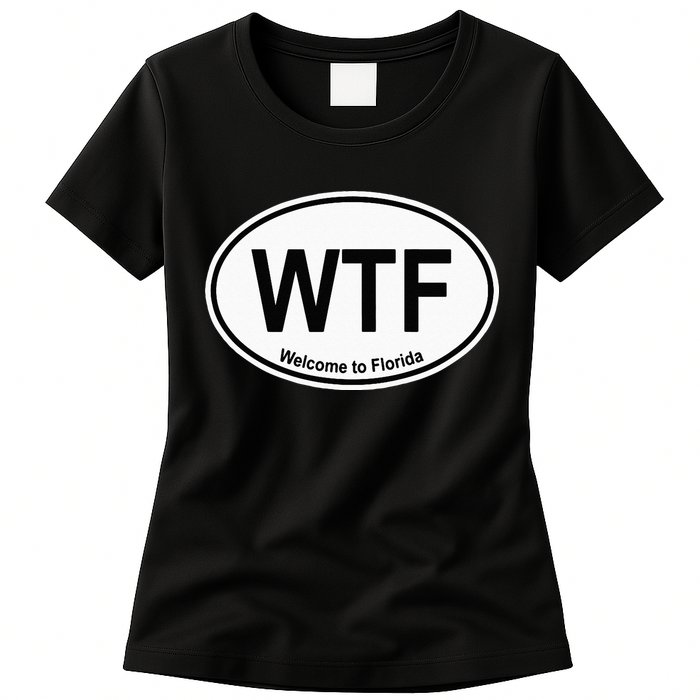 WTF Welcome To Florida Womens T-Shirt