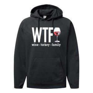 Wtf Wine Turkey Family Funny Thanksgiving Performance Fleece Hoodie