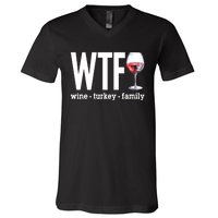 Wtf Wine Turkey Family Funny Thanksgiving V-Neck T-Shirt