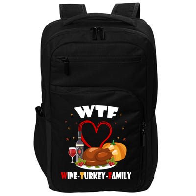 WTF Wine Turkey Family Thanksgiving Impact Tech Backpack