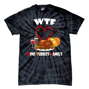 WTF Wine Turkey Family Thanksgiving Tie-Dye T-Shirt