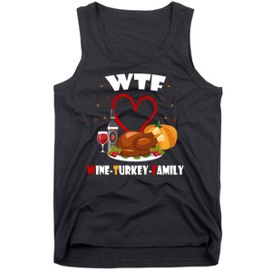 WTF Wine Turkey Family Thanksgiving Tank Top